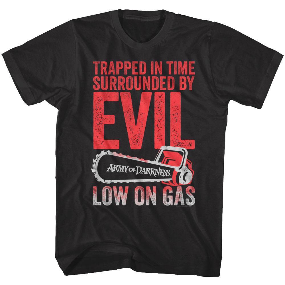 Army of Darkness Chainsaw Low on Gas Men's T Shirt Army of Darkness Chainsaw Low on Gas Men's T Shirt