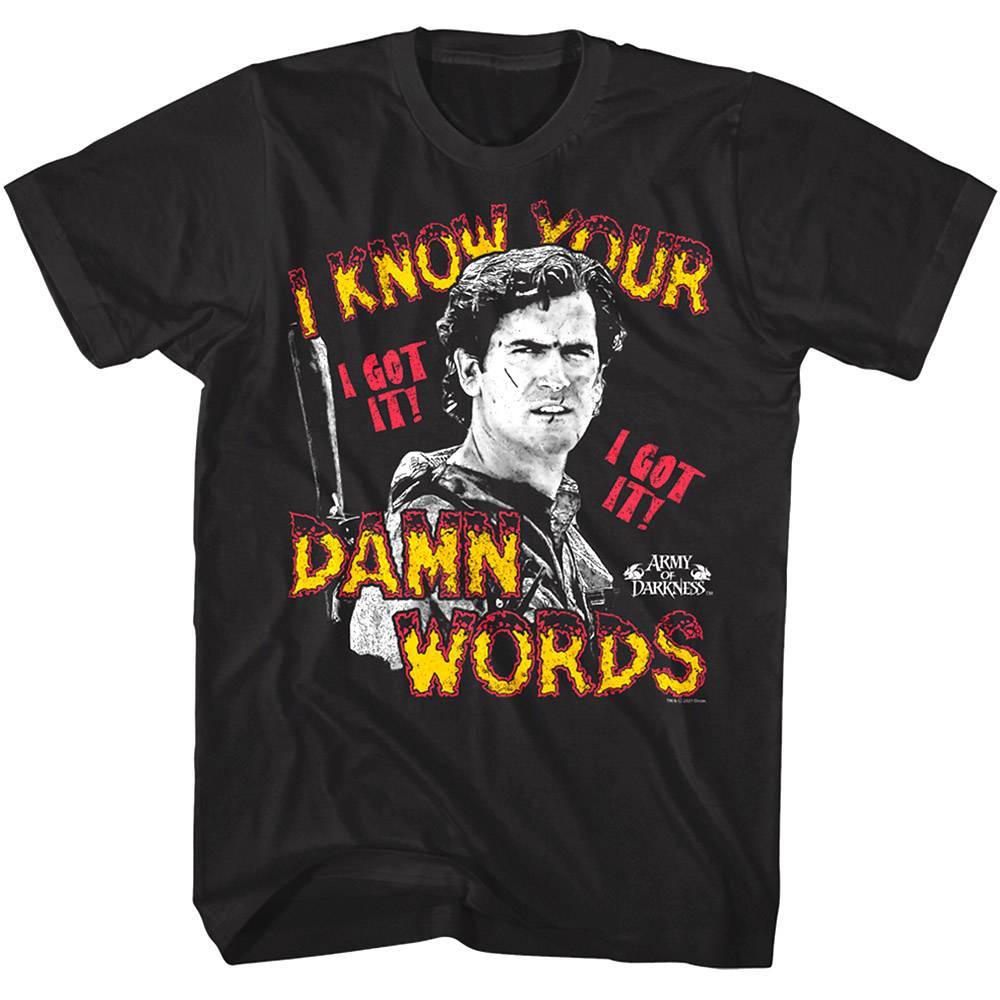 Army of Darkness I Know Your Damn Words Men's T Shirt Army of Darkness I Know Your Damn Words Men's T Shirt