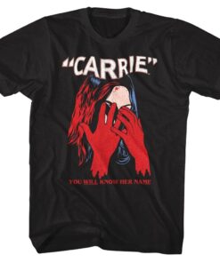 Carrie You Will Know Her Name Men’s T Shirt Carrie You Will Know Her Name Men’s T Shirt