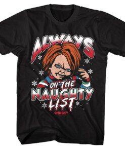 Chucky Always on the Naughty List Men’s T Shirt Chucky Always on the Naughty List Men’s T Shirt