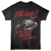 Evil Dead 2 Goodbye Nerves Men’s T Shirt