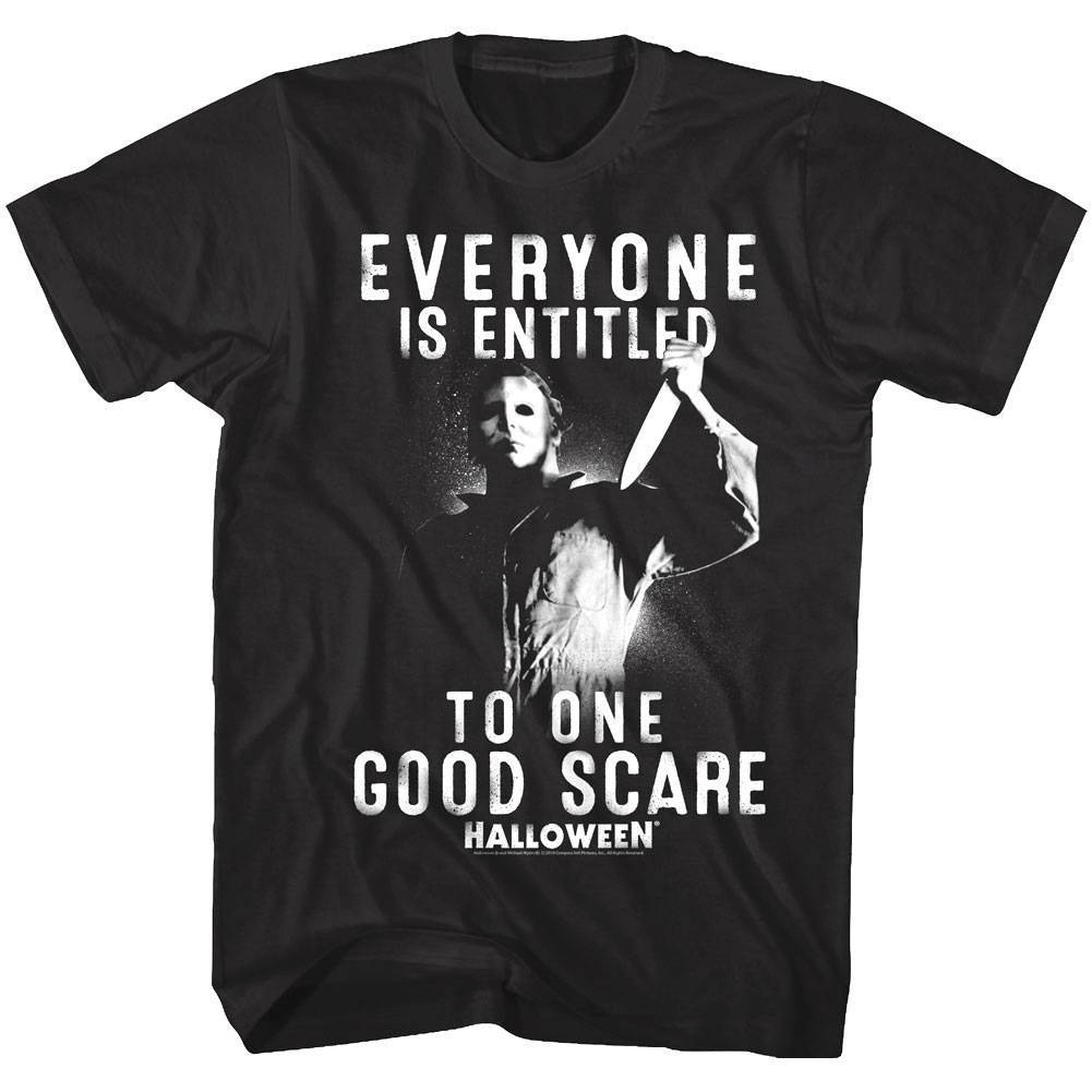 Halloween Everyone is Entitled to One Good Scare Men's T Shirt Halloween Everyone is Entitled to One Good Scare Men's T Shirt