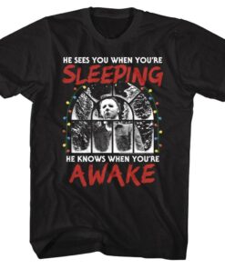 Halloween He Sees You When You’re Sleeping Men’s T Shirt