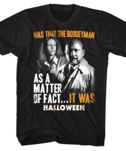Halloween That was the Boogeyman Men’s T Shirt