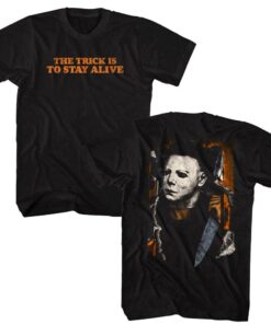 Halloween Trick is to Stay Alive Men’s T Shirt