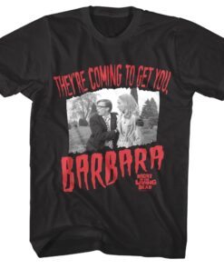 Night of the Living Dead They’re Coming Barbara Men’s T Shirt Night of the Living Dead They’re Coming Barbara Men’s T Shirt