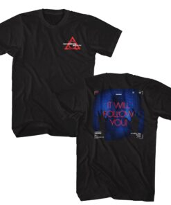 Paranormal Activity It Will Follow You Men’s T Shirt Paranormal Activity It Will Follow You Men’s T Shirt