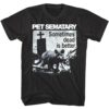 Pet Sematary Dead is Better Men’s T Shirt