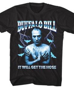 Silence of the Lambs Buffalo Bill It Will get the Hose Men’s T Shirt Silence of the Lambs Buffalo Bill It Will get the Hose Men’s T Shirt