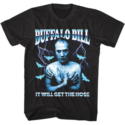 Silence of the Lambs Buffalo Bill It Will get the Hose Men’s T Shirt