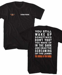 Silence of the Lambs You Still Wake Up Sometimes Quote Men’s T Shirt Silence of the Lambs You Still Wake Up Sometimes Quote Men’s T Shirt