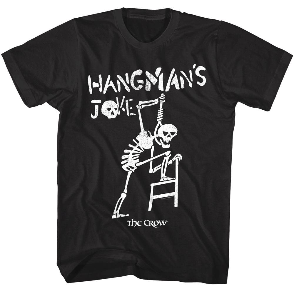 The Crow Hangman's Joke Men's T Shirt The Crow Hangman's Joke Men's T Shirt