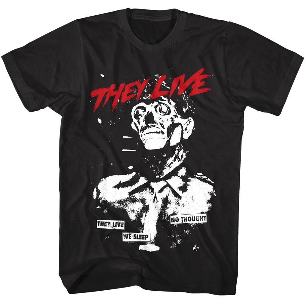 They Live We Sleep No Thought Suit Tie Men's T Shirt They Live We Sleep No Thought Suit Tie Men's T Shirt
