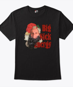 Big Nick Energy Shirt The Late Late Show With James Corden