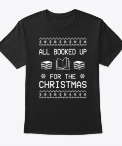 Book Christmas Tree Shirt All Booked Up For The Christmas