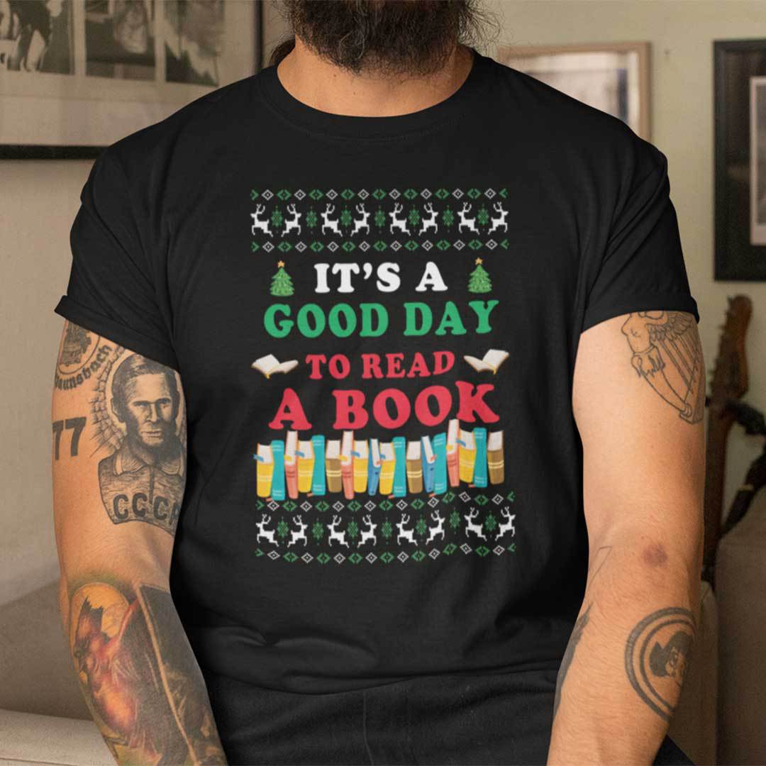 Book Christmas Tree Shirt It's A Good Day To Read A Book Book Christmas Tree Shirt It's A Good Day To Read A Book