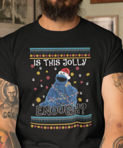 Cookie Monster Is This Jolly Enough Christmas Shirt