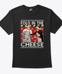 Fold In The Cheese Schitt’s Creek T Shirt