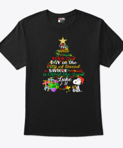 For Unto You Is Born This Day Snoopy Christmas Shirt Luke 211