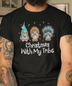 Gnomes Love Christmas With My Tribe Shirt