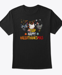 Happy Hallothanksmas Shirt Chicken Lovers