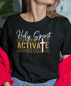 Holy Spirit Activate Shirt�Christmas Gift