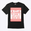 It’s Beginning To Look A Lot Like Fuck You Shirt