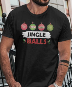 Jingle Balls Shirt Merry Christmas Matching Tee