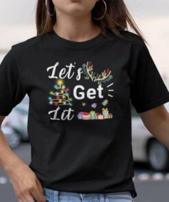 Let’s Get Lit Christmas T Shirt Merry Christmas