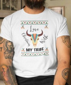 Love Christmas With My Tribe Shirt Buffalo Skull