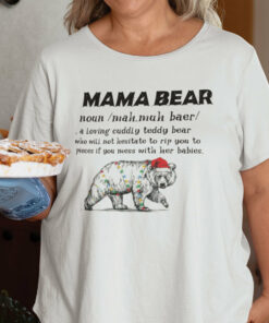 Mama Bear Christmas Shirt Mama Bear Definition