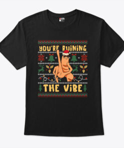 Marcus The Worm You’re Ruining The Vibe Christmas Shirt