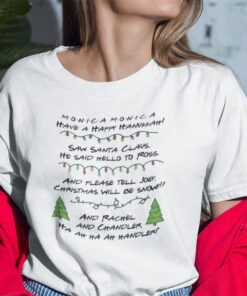 Monica Monica Have A Happy Hanukkah Shirt