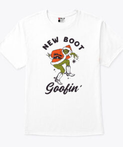 New Boot Goofin Grinch T Shirt