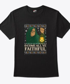 O Come All Ye Faithful Christmas T Shirt
