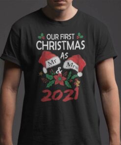 Our First Christmas As Mr And Mrs Shirt