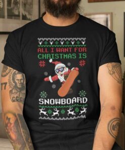 Snowboard Christmas Shirt Ugly Christmas Shirt
