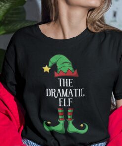 The Dramatic Elf Shirt Xmas Gift Family Group Elf Christmas