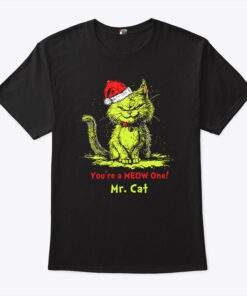 The Grinch You’re A Meow One Mr Cat Christmas T Shirt