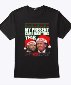 Trump Vance My Present Came Early This Year 2024 Christmas Shirt