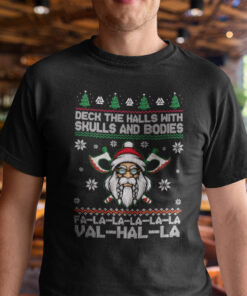 Viking Shirt Deck The Halls With Skulls And Bodies Fala Valhalla
