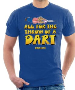 Bullseye All For The Throw Of A Dart Men’s T-Shirt